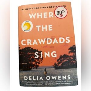 Where the Crawdads Sing by Delia Owens Reese Book Club Pick Mystery Fiction